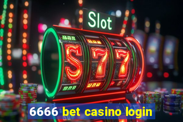 6666 bet casino login